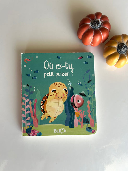 Où es-tu poisson? (Rigide)